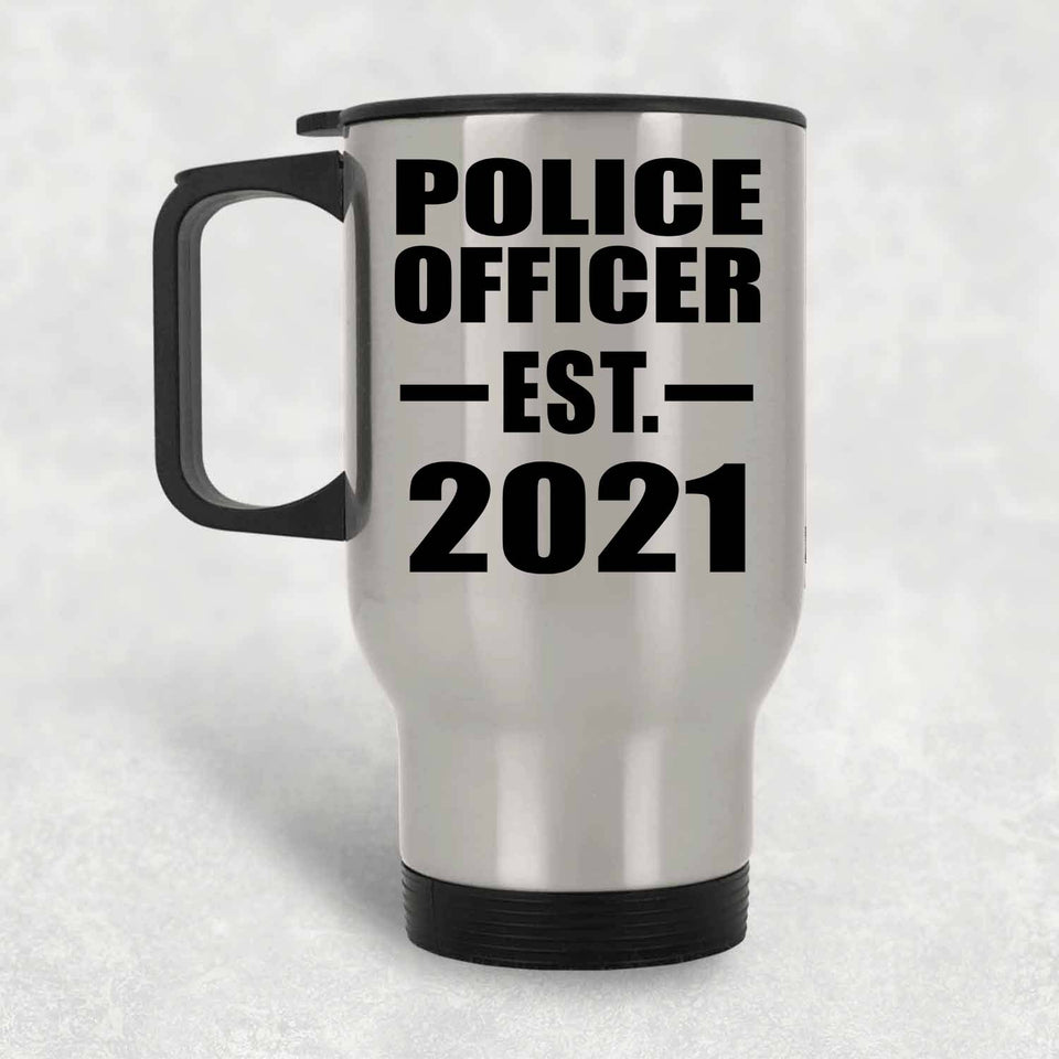 Police Officer Established EST. 2021 - Silver Travel Mug