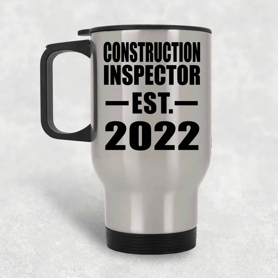 Construction Inspector Established EST. 2022 - Silver Travel Mug