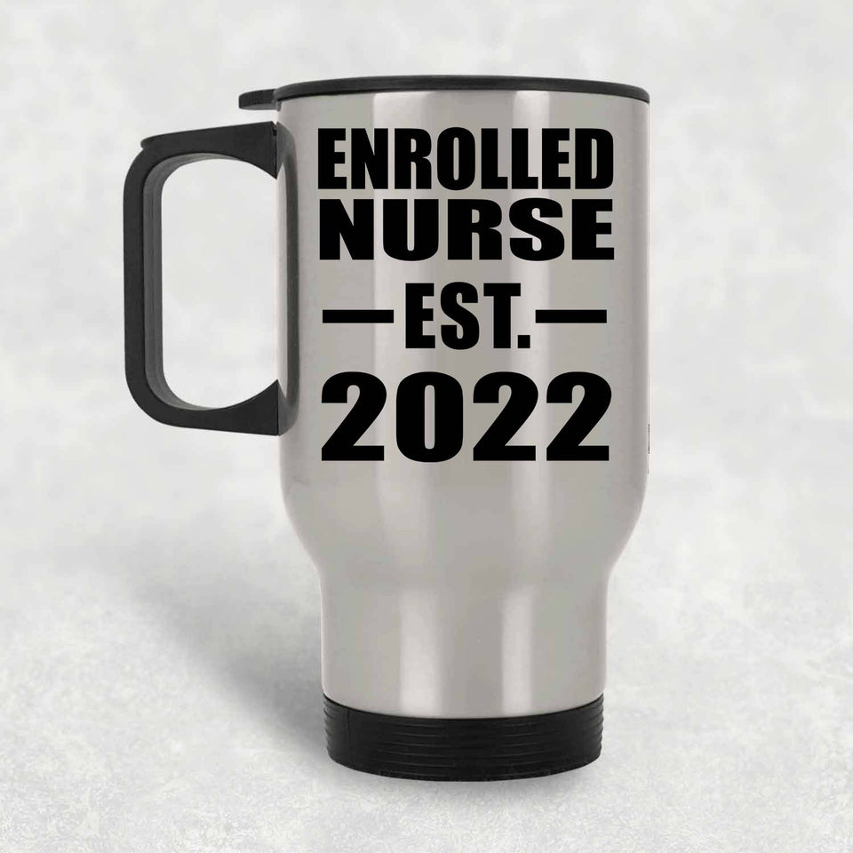 Enrolled Nurse Established EST. 2022 - Silver Travel Mug