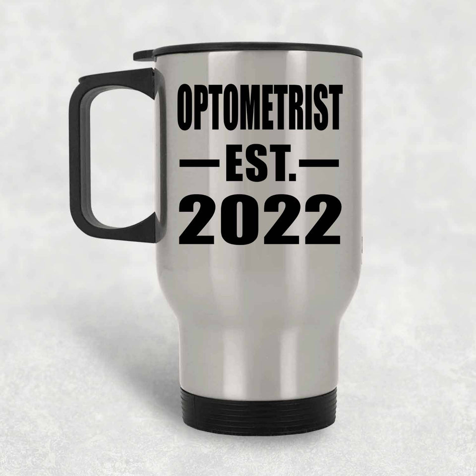Optometrist Established EST. 2022 - Silver Travel Mug