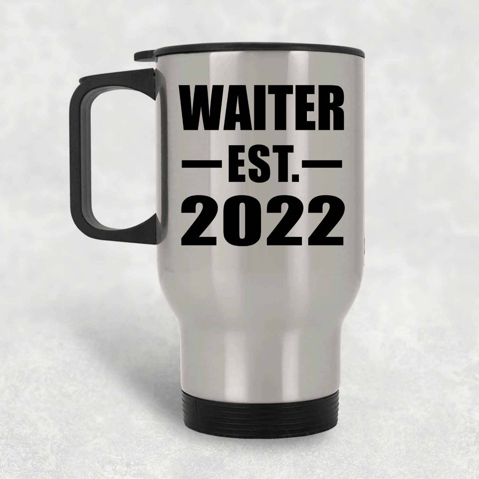 Waiter Established EST. 2022 - Silver Travel Mug