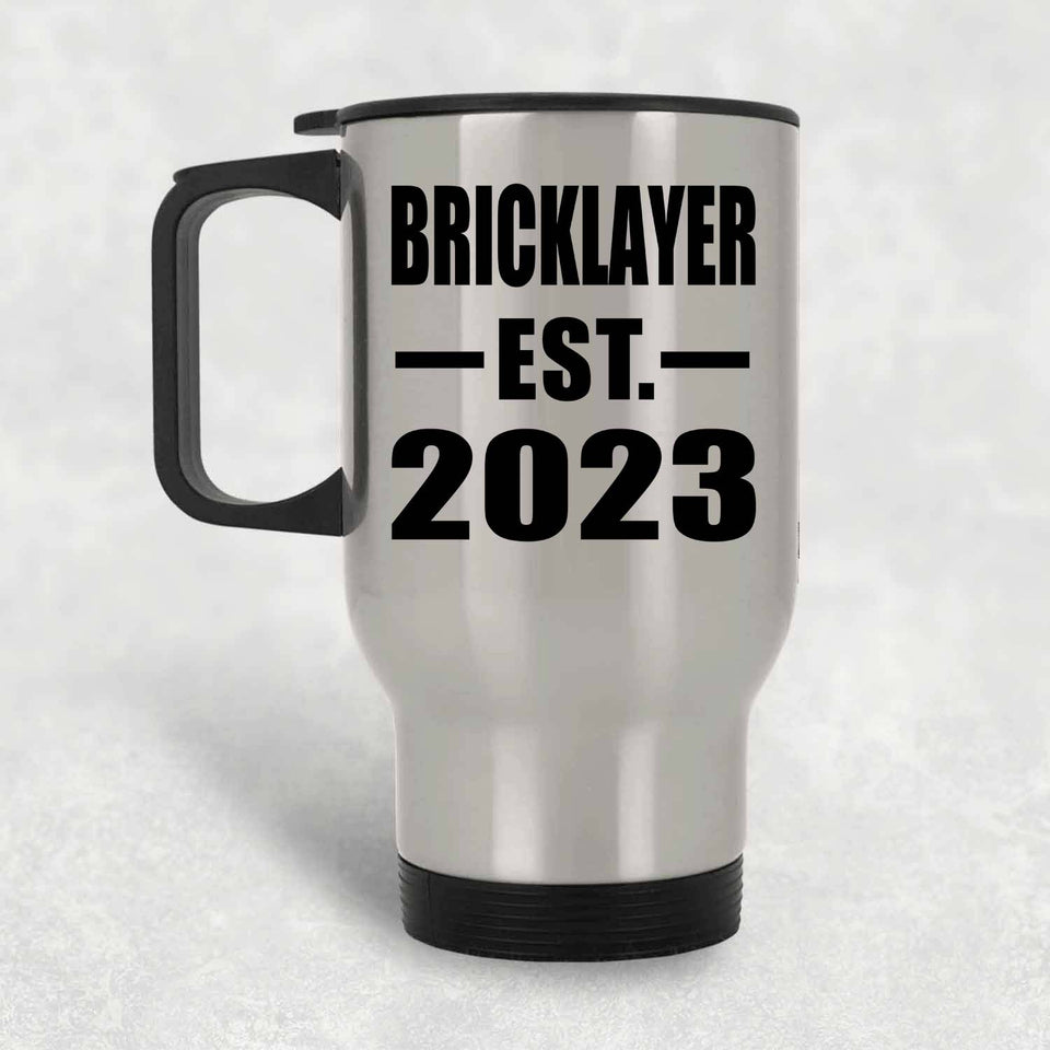 Bricklayer Established EST. 2023 - Silver Travel Mug