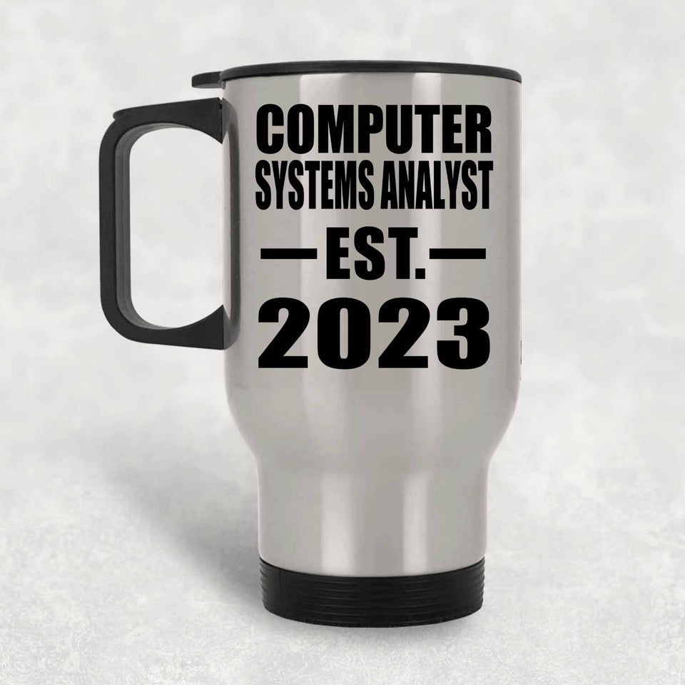 Computer Systems Analyst Established EST. 2023 - Silver Travel Mug