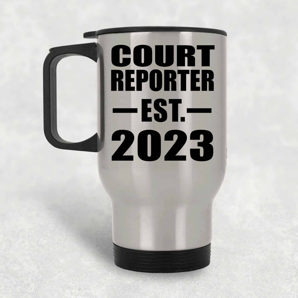 Court Reporter Established EST. 2023 - Silver Travel Mug