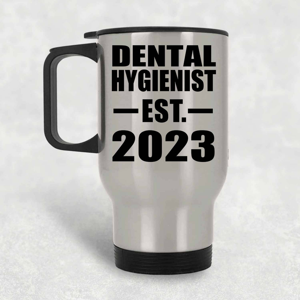 Dental Hygienist Established EST. 2023 - Silver Travel Mug