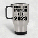 Furniture Upholsterer Established EST. 2023 - Silver Travel Mug