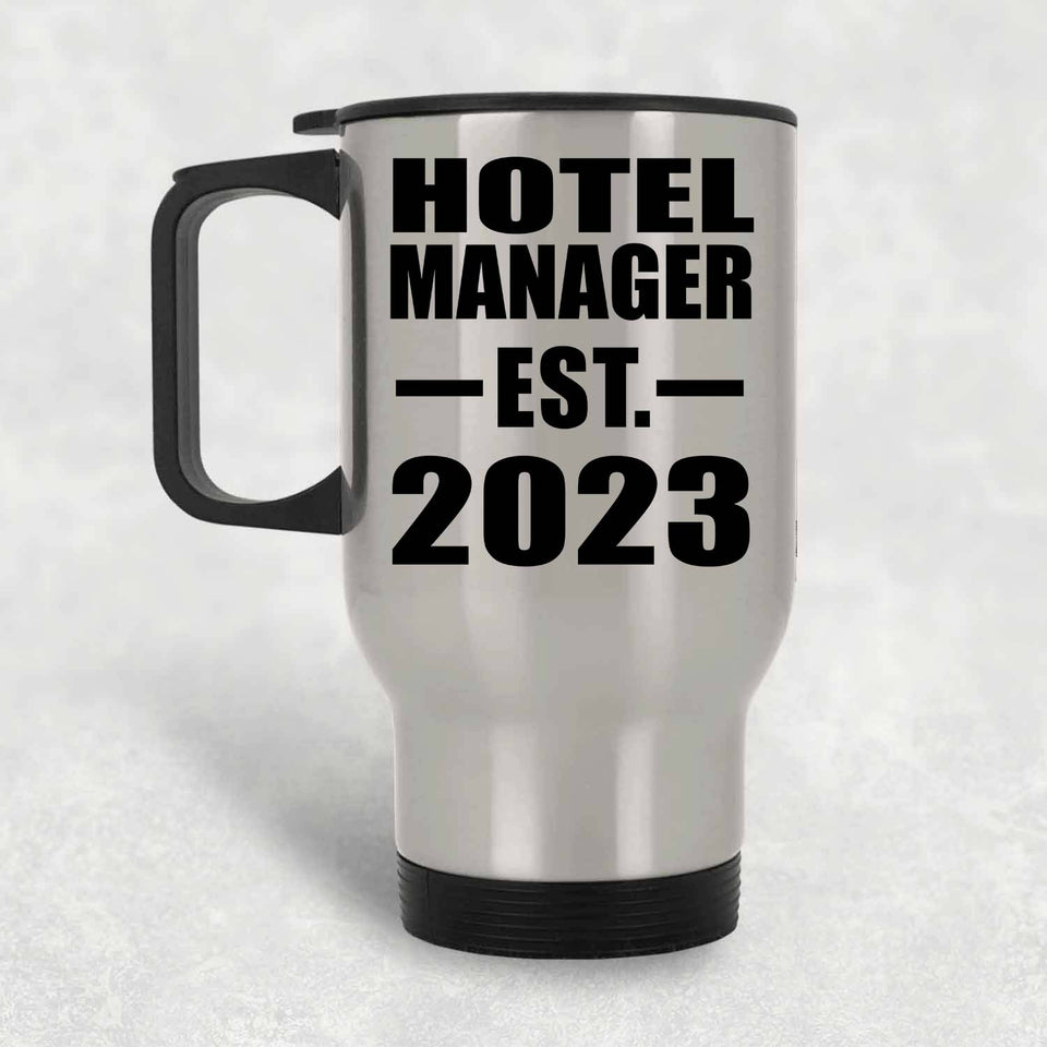 Hotel Manager Established EST. 2023 - Silver Travel Mug