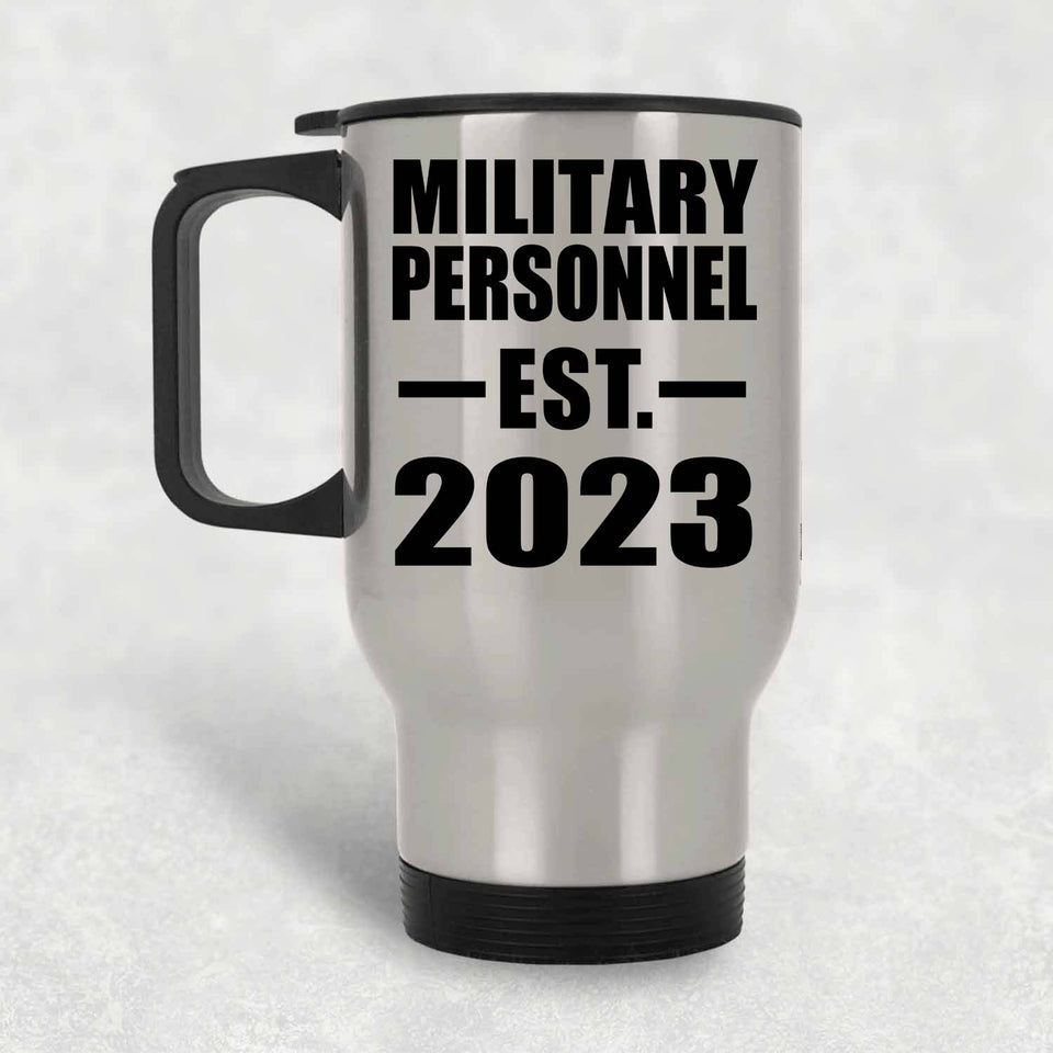 Military Personnel Established EST. 2023 - Silver Travel Mug