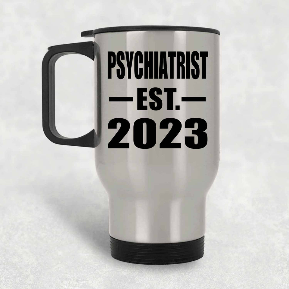 Psychiatrist Established EST. 2023 - Silver Travel Mug