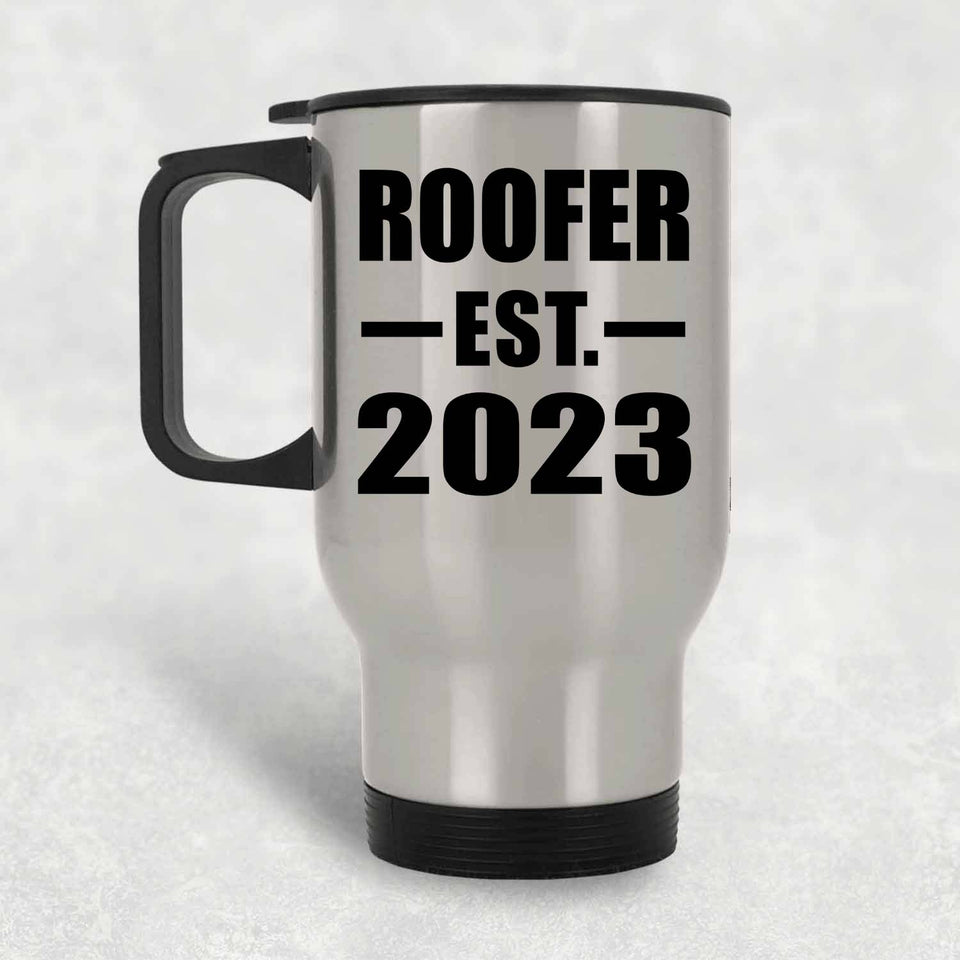 Roofer Established EST. 2023 - Silver Travel Mug