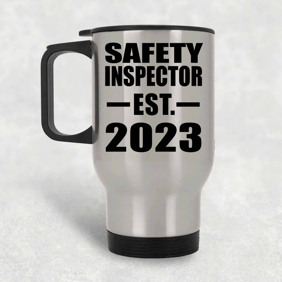 Safety Inspector Established EST. 2023 - Silver Travel Mug