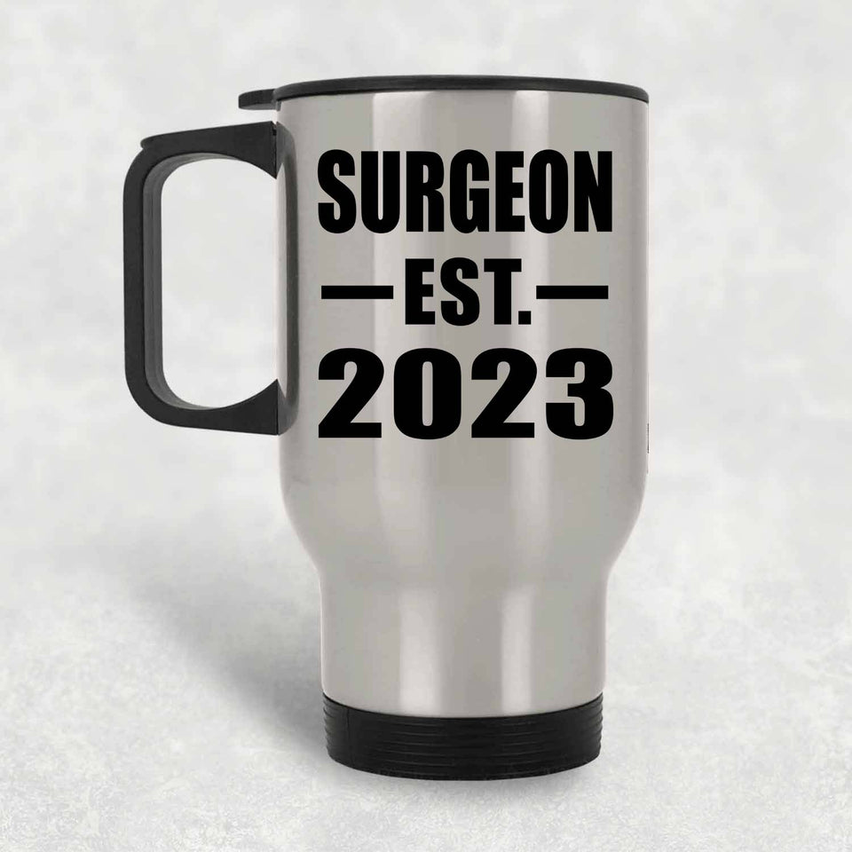 Surgeon Established EST. 2023 - Silver Travel Mug