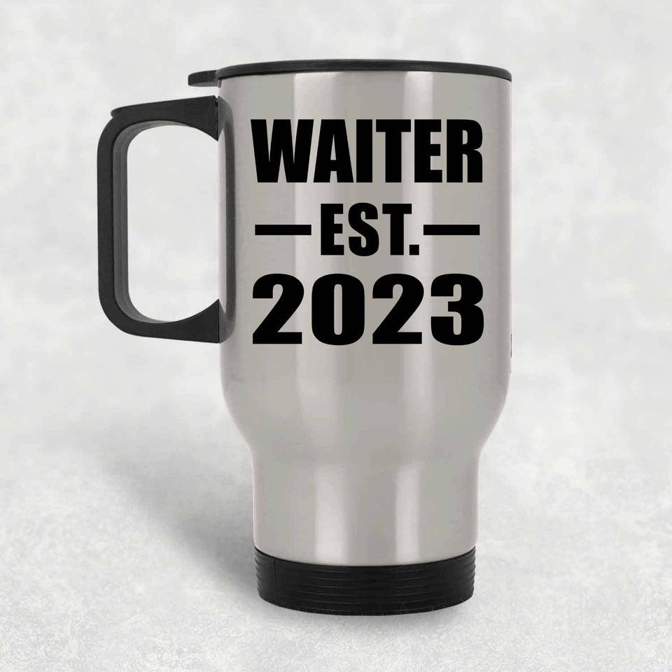 Waiter Established EST. 2023 - Silver Travel Mug