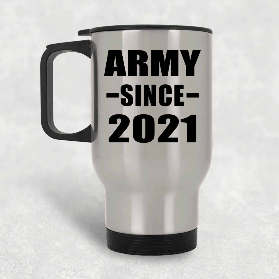 Army Since 2021 - Silver Travel Mug