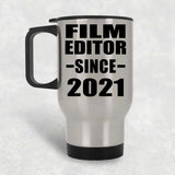 Film Editor Since 2021 - Silver Travel Mug