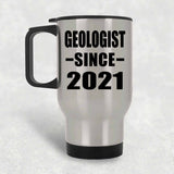 Geologist Since 2021 - Silver Travel Mug