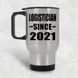 Logistician Since 2021 - Silver Travel Mug