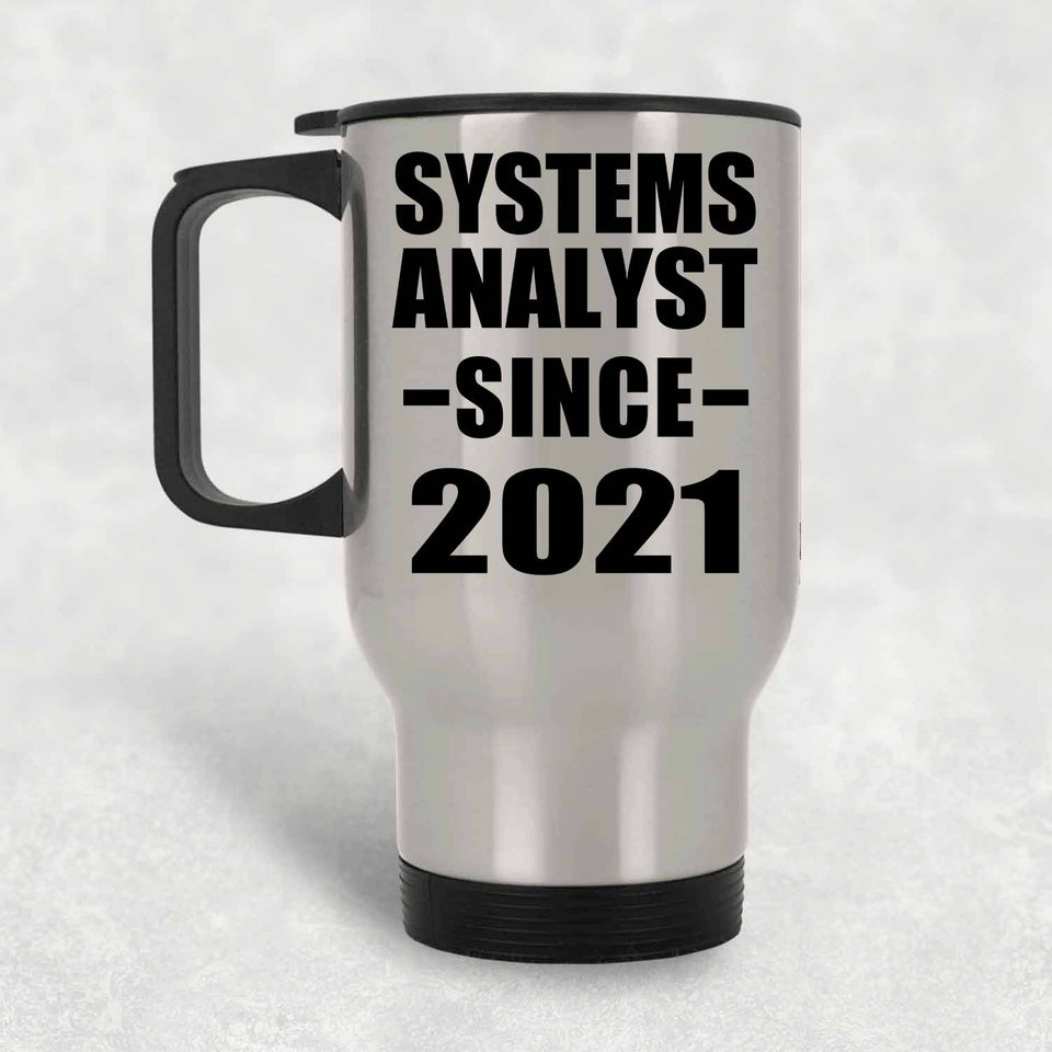Systems Analyst Since 2021 - Silver Travel Mug