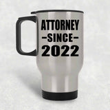 Attorney Since 2022 - Silver Travel Mug