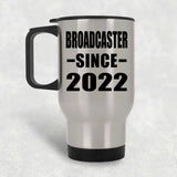 Broadcaster Since 2022 - Silver Travel Mug