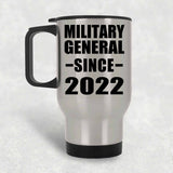 Military General Since 2022 - Silver Travel Mug