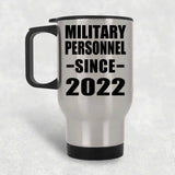 Military Personnel Since 2022 - Silver Travel Mug