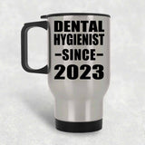 Dental Hygienist Since 2023 - Silver Travel Mug