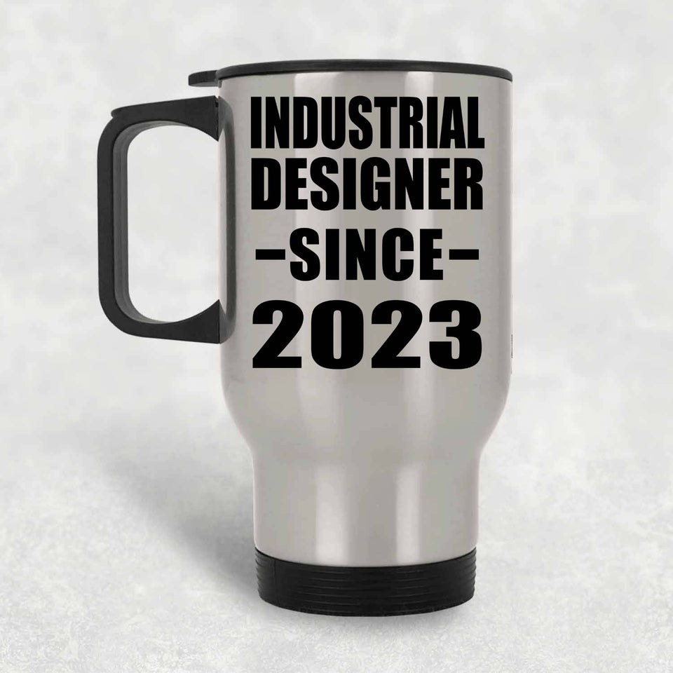 Industrial Designer Since 2023 - Silver Travel Mug