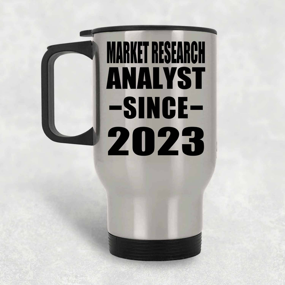 Market Research Analyst Since 2023 - Silver Travel Mug