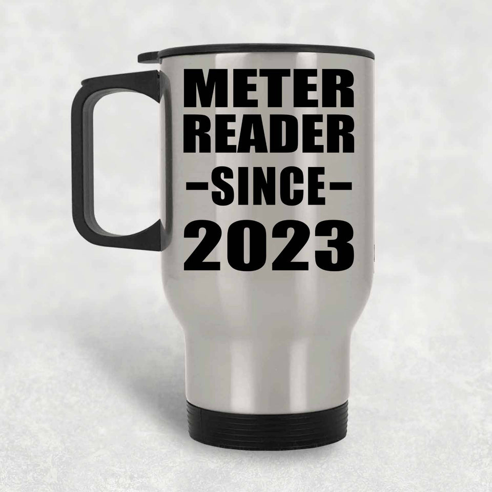 Meter Reader Since 2023 - Silver Travel Mug