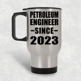 Petroleum Engineer Since 2023 - Silver Travel Mug