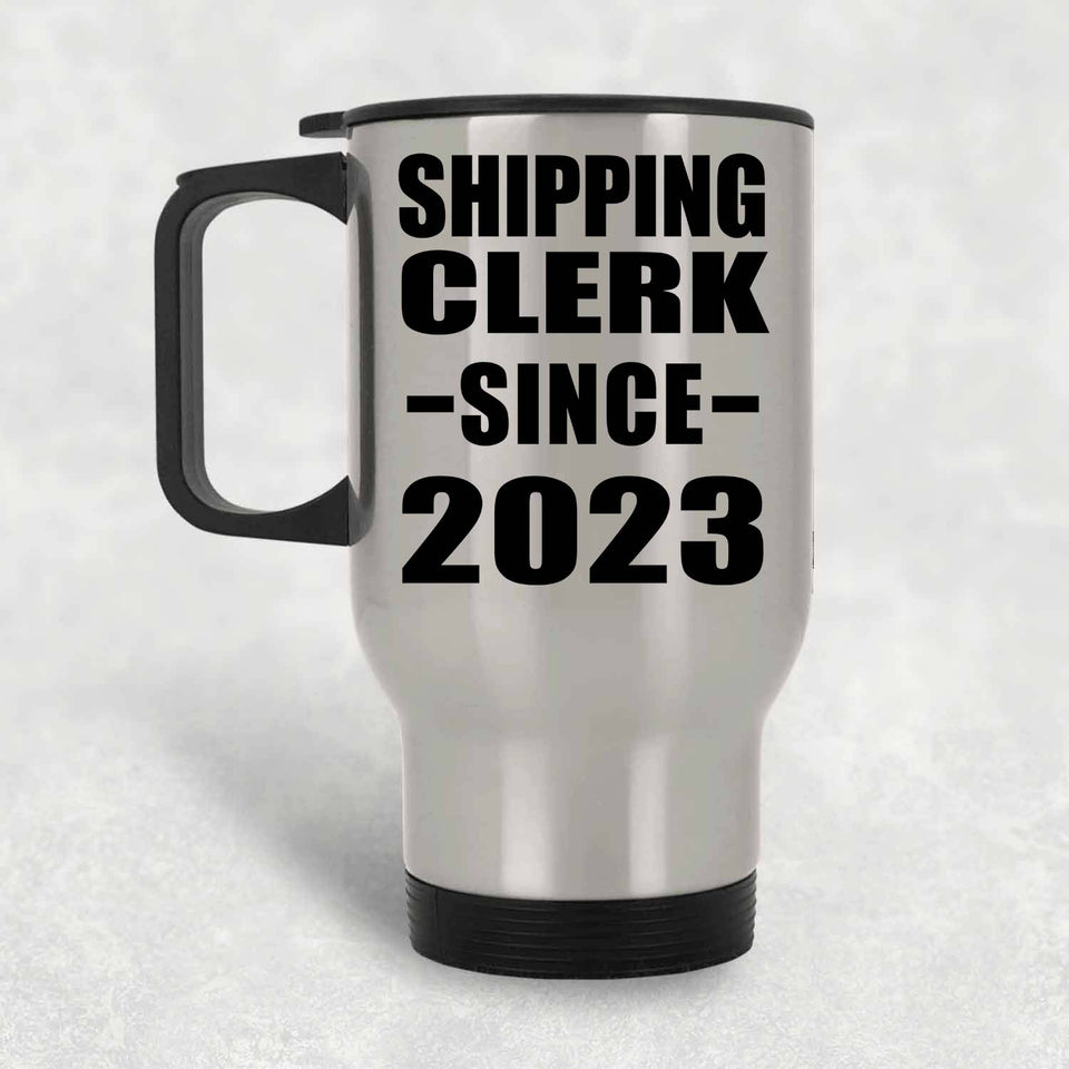 Shipping Clerk Since 2023 - Silver Travel Mug