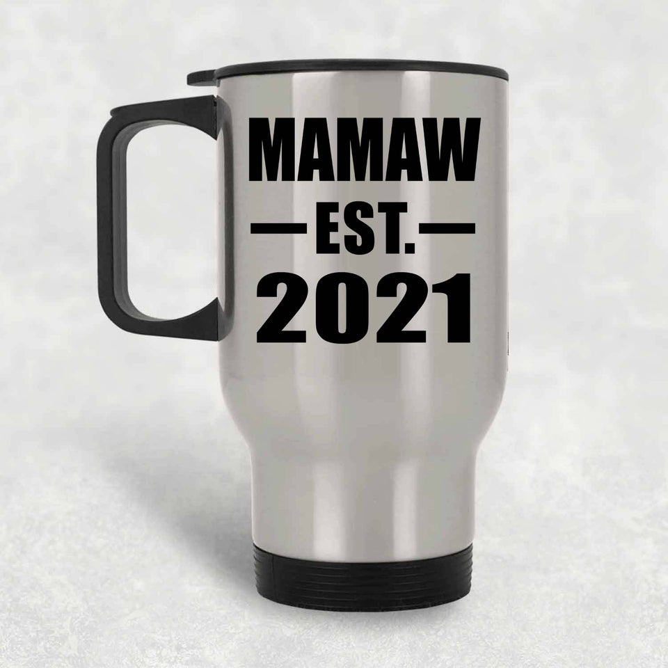 Mamaw Established EST. 2021 - Silver Travel Mug