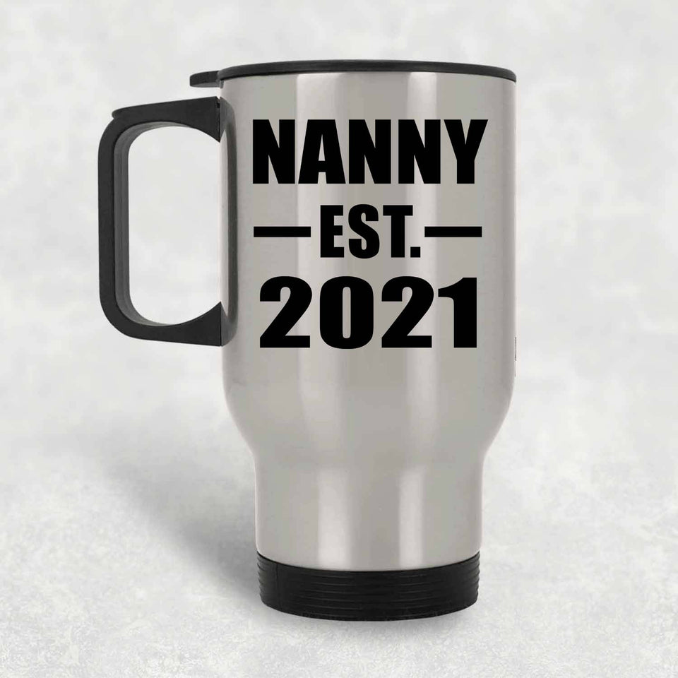 Nanny Established EST. 2021 - Silver Travel Mug