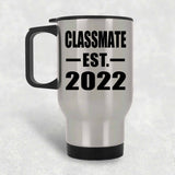 Classmate Established EST. 2022 - Silver Travel Mug