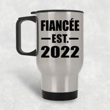 Fiancee Established EST. 2022 - Silver Travel Mug