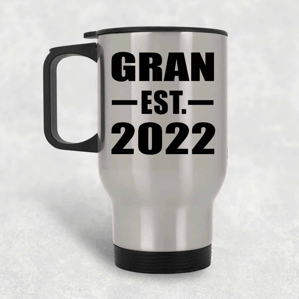 Gran Established EST. 2022 - Silver Travel Mug
