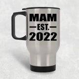 Mam Established EST. 2022 - Silver Travel Mug