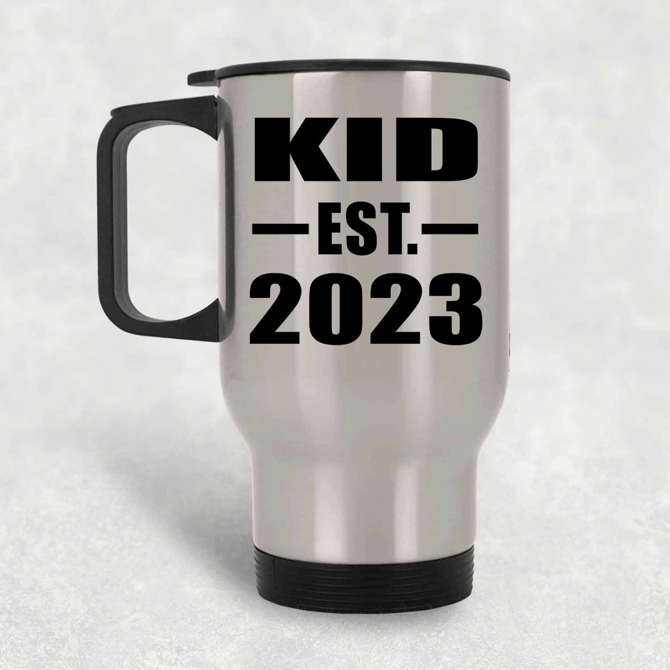Kid Established EST. 2023 - Silver Travel Mug