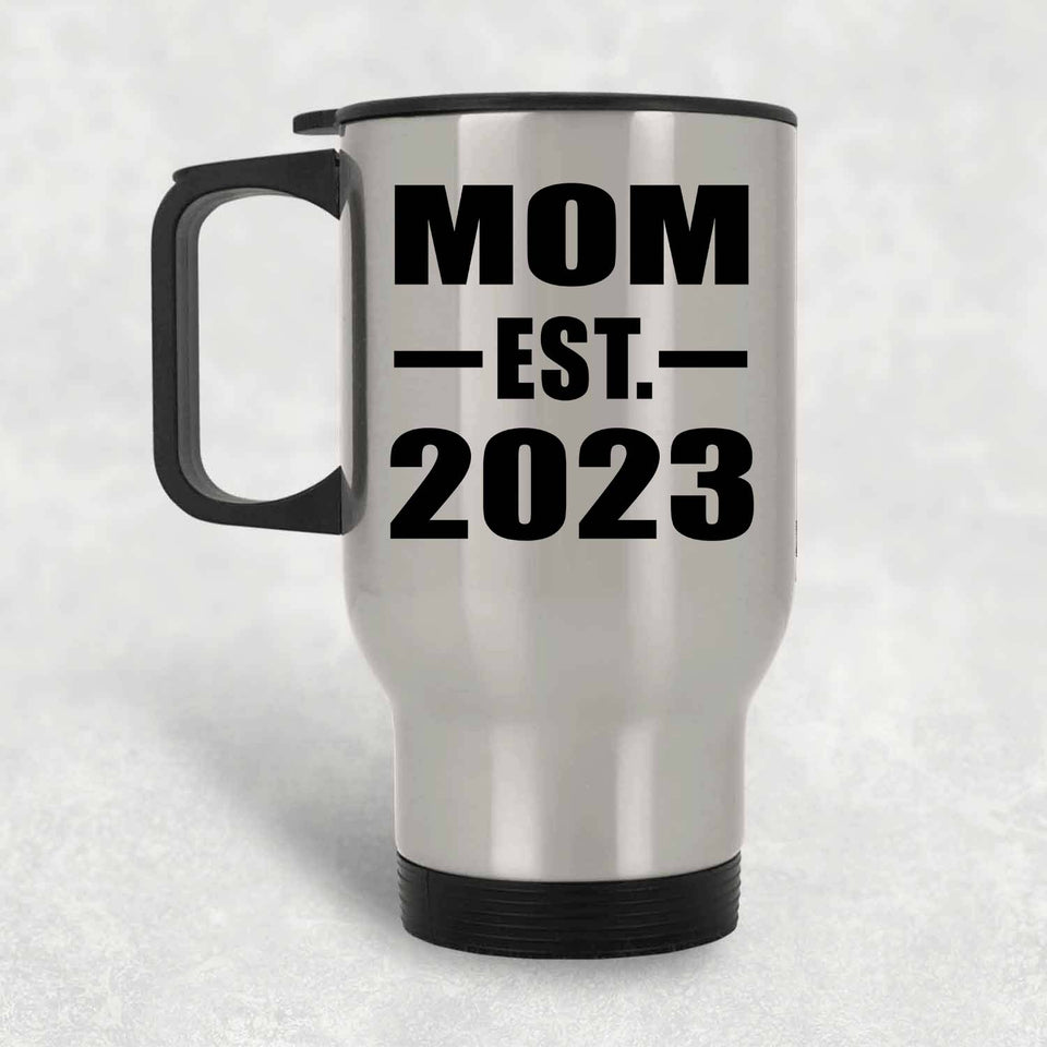 Mom Established EST. 2023 - Silver Travel Mug