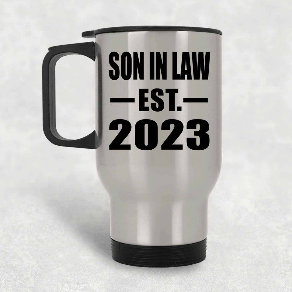 Son In Law Established EST. 2023 - Silver Travel Mug