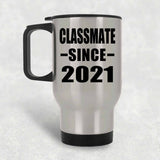 Classmate Since 2021 - Silver Travel Mug