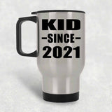 Kid Since 2021 - Silver Travel Mug