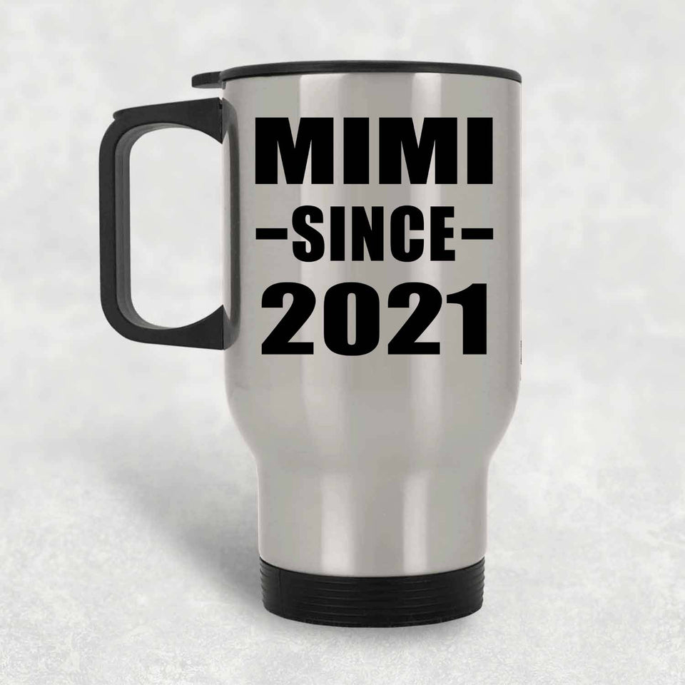Mimi Since 2021 - Silver Travel Mug