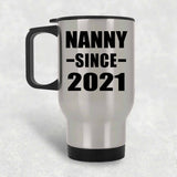 Nanny Since 2021 - Silver Travel Mug