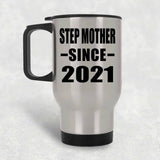 Step Mother Since 2021 - Silver Travel Mug