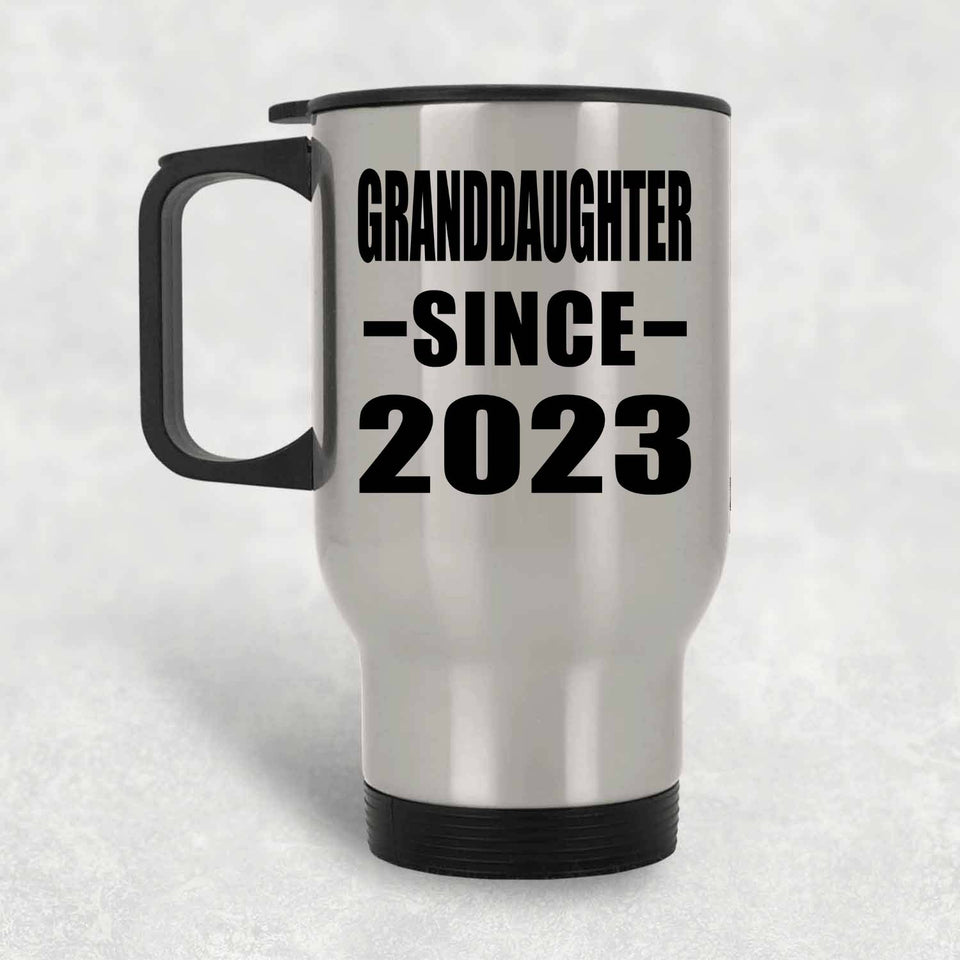 Granddaughter Since 2023 - Silver Travel Mug