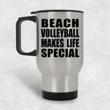 Beach Volleyball Makes Life Special - Travel Mug Silver