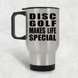 Disc Golf Makes Life Special - Travel Mug Silver