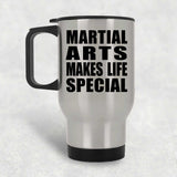Martial Arts Makes Life Special - Travel Mug Silver